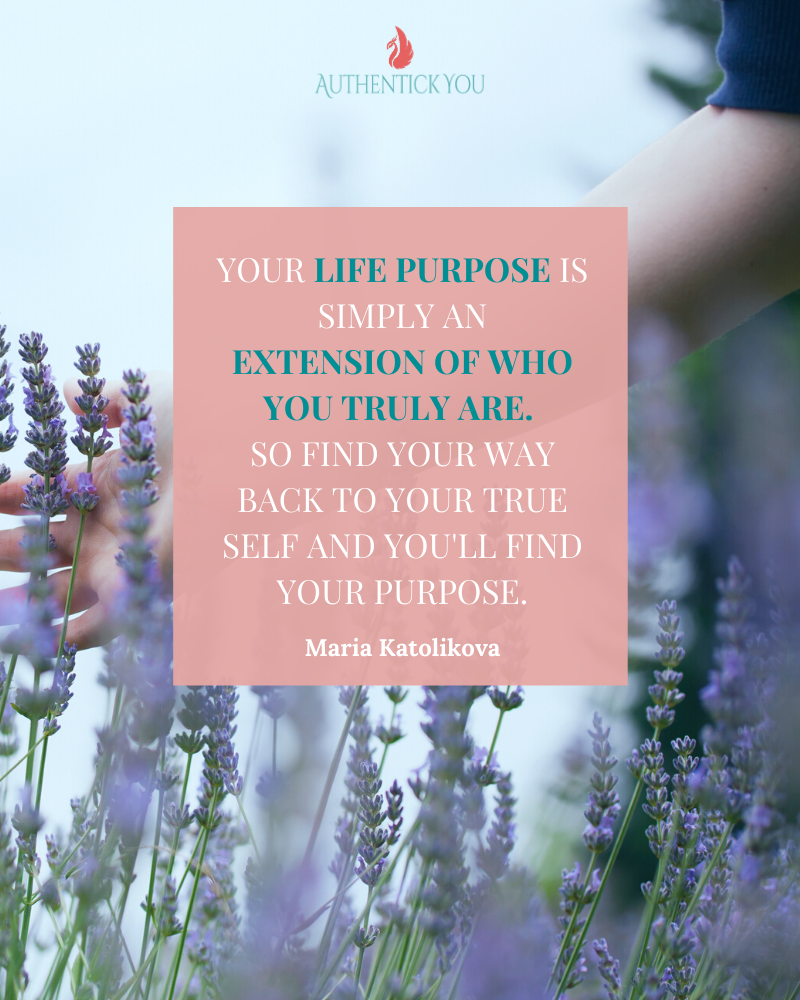 What is Life Purpose and How to Find it - Authentick You